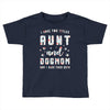 i have two titles aunt and dogmom and i rock them both Toddler T-shirt