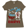 Good Girl Go To Heaven Bad Girl Ride With Daryl Ladies Fitted T-Shirt