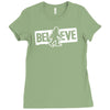 believe big foot sasquatch bigfoot Ladies Fitted T-Shirt