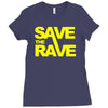 save the rave Ladies Fitted T-Shirt