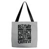 The Best Way to Predict the Future Is To Create It Tote Bags