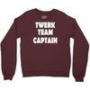 twerk team captain   funny Crewneck Sweatshirt