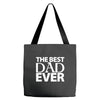 The Best Dad Ever Tote Bags