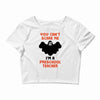 Halloween You Cant Scare Me Im A Preschool Teacher Crop Top