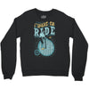 i want to ride my bike Crewneck Sweatshirt