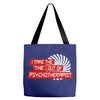 i take the the out of psychotherapist Tote Bags