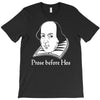 prose before hos  funny william shakespeare joke comedy rude T-Shirt