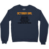 October Girl Hated By Many Crewneck Sweatshirt