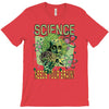 science needs your brain T-Shirt