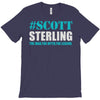 scott sterling the man the myth the legend T-Shirt