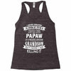 Super Cool Papaw Of A Freaking Awesome Grandson Racerback Tank