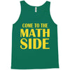 come to the math side Tank Top