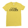 goal digger Ladies Fitted T-Shirt