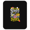 i was hungry2 Mousepad