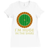 i'm huge in the shire Ladies Fitted T-Shirt