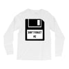 Don't Forget Me Disk Long Sleeve Shirts