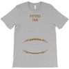 future football fan T-Shirt