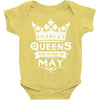 Queens Are Born In May Baby Onesie