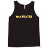 man eater Tank Top