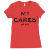no1 cares Ladies Fitted T-Shirt