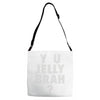 y u jelly brah Adjustable Strap Totes