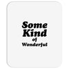 Some King Of Wonderful Mousepad