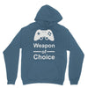 weapon of choice, gaming Hoodie