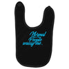 normal people wassy me Baby Bibs