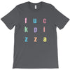 fuck pizza T-Shirt