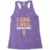 I Can I Will End Of The Story Racerback Tank