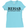 funny t shirt rehab is for quitters rude tee offensive shirt Ladies Fitted T-Shirt