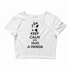 keep calm and hug a panda Crop Top