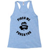 pinch me Racerback Tank
