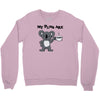 my puns are koala tee Crewneck Sweatshirt