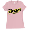 i'm so kick ass t shirt cool awesome epic tee funny Ladies Fitted T-Shirt