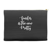 fearless is the new pretty Accessory Pouches