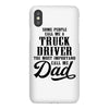 Some People Call Me a Truck Driver The Most Important Call Me Dad iPhoneX