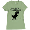 mom says Ladies Fitted T-Shirt