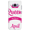 queens are born in april Samsung Galaxy S8 Plus