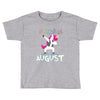 Born Unicorns-Born August Toddler T-shirt
