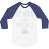 my brain is 90% movie quotes 3/4 Sleeve Shirt