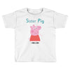 peppa pig sister pig Toddler T-shirt
