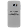 Flee You Idiot Samsung Galaxy S7 Edge