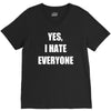 yes i hate everyone V-Neck Tee