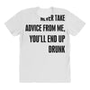 never take advice from me All Over Women's T-shirt