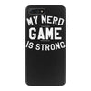 nerd game is strong iPhone 7 Plus Case