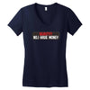 I HAVE MONEY Women's V-Neck T-Shirt