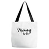 mommy to be Tote Bags