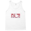 shut up Tank Top
