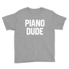 piano dude Youth Tee